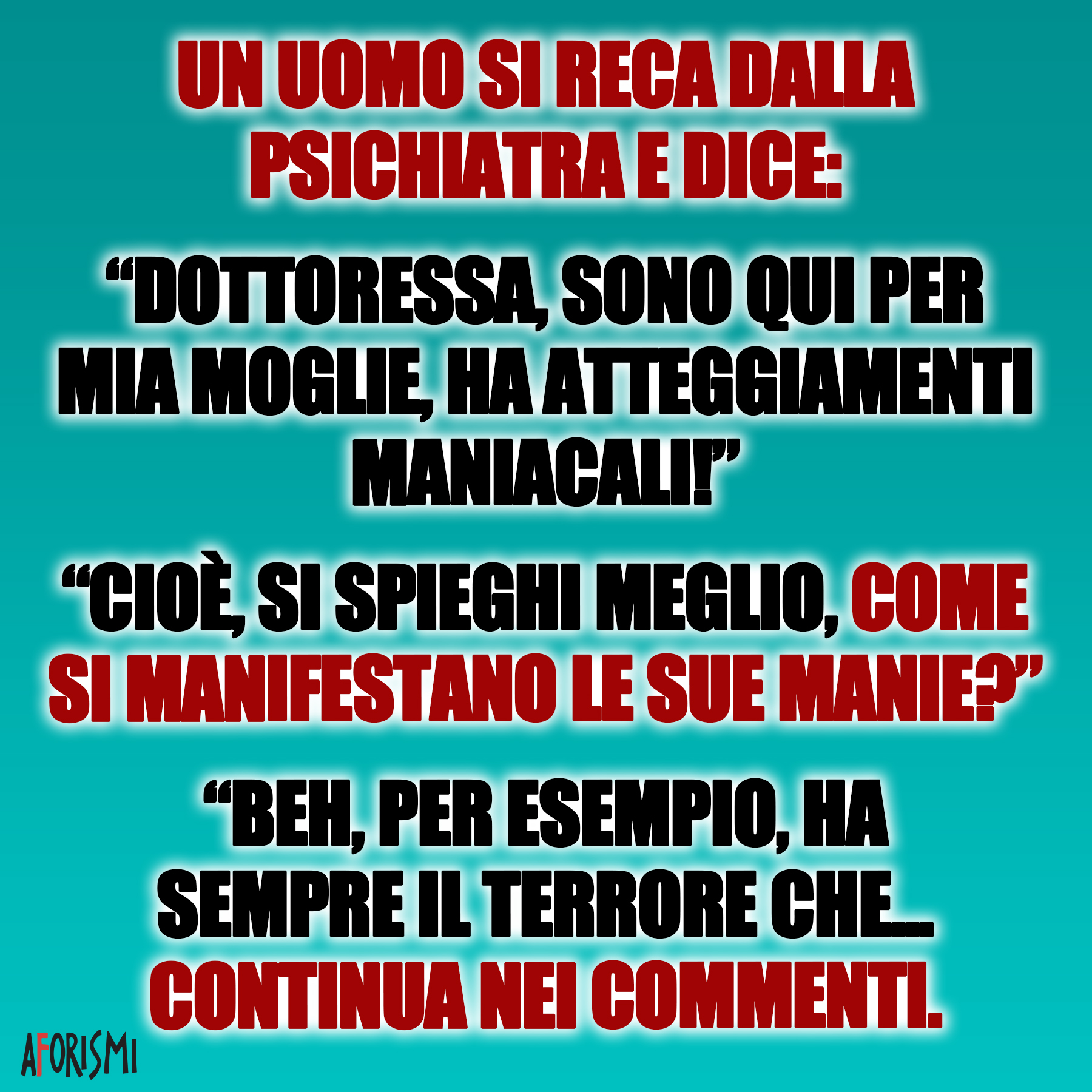 un-uomo-si-reca-dalla-psichiatra-e-dice-dottoressa-sono-qui-per-mia